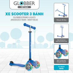 Xe Scooter 3 bánh Globber Primo Lights Anodized Tbar từ 3-7 tuổi, Navy Blue